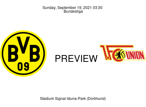 Match Preview Borussia Dortmund vs 1. FC Union Berlin Bundesliga Sep 19, 2021