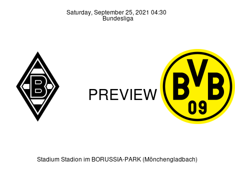 Match Preview Borussia Mönchengladbach vs Borussia Dortmund Bundesliga Sep 25, 2021
