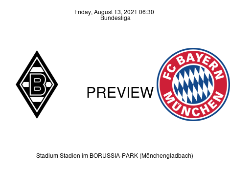 Match Preview Borussia Mönchengladbach vs FC Bayern München Bundesliga Aug 13, 2021