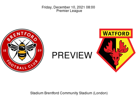 Match Preview Brentford vs Watford Premier League Dec 10, 2021