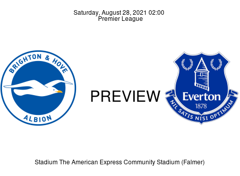 Match Preview Brighton & Hove Albion vs Everton Premier League Aug 28, 2021