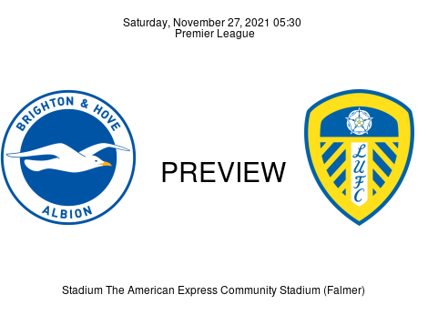 Match Preview Brighton & Hove Albion vs Leeds United Premier League Nov 27, 2021