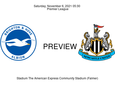 Match Preview Brighton & Hove Albion vs Newcastle United Premier League Nov 6, 2021