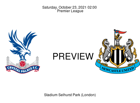 Match Preview Crystal Palace vs Newcastle United Premier League Oct 23, 2021