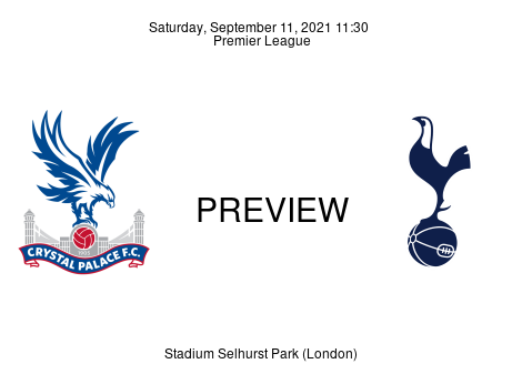 Match Preview Crystal Palace vs Tottenham Hotspur Premier League Sep 11, 2021