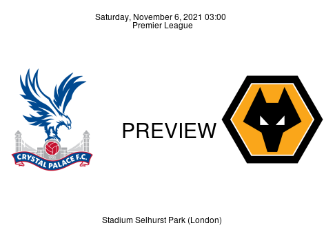 Match Preview Crystal Palace vs Wolverhampton Wanderers Premier League Nov 6, 2021