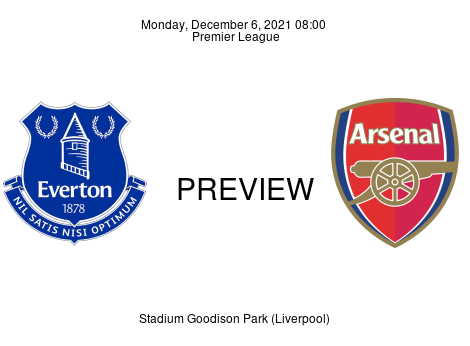 Match Preview Everton vs Arsenal Premier League Dec 6, 2021