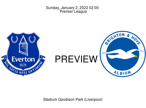 Match Preview Everton vs Brighton & Hove Albion Premier League Jan 2, 2022