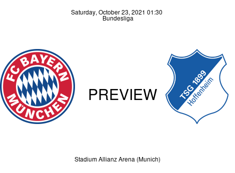 Match Preview FC Bayern München vs TSG Hoffenheim Bundesliga Oct 23, 2021