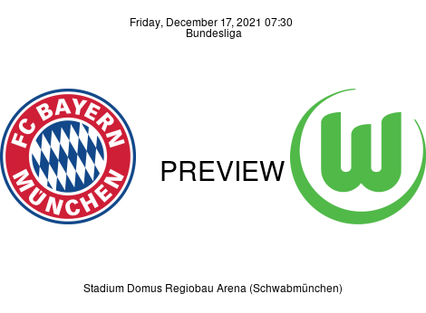 Match Preview FC Bayern München vs VfL Wolfsburg Bundesliga Dec 17, 2021
