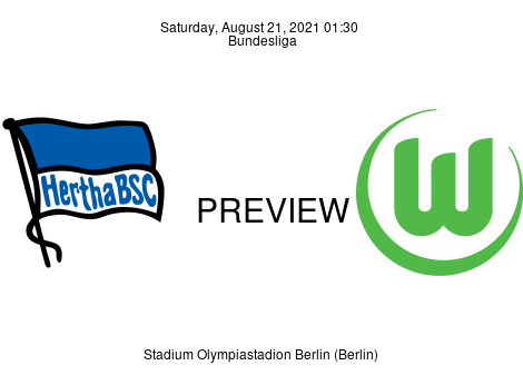Match Preview Hertha BSC vs VfL Wolfsburg Bundesliga Aug 21, 2021