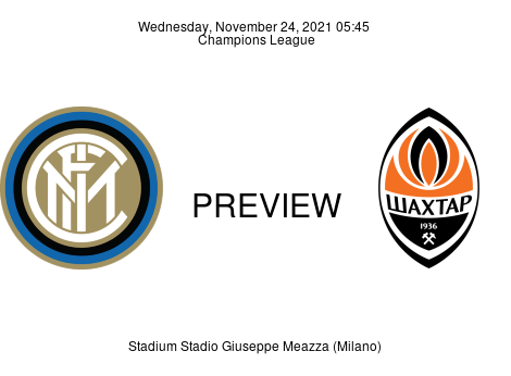 Match Preview Inter vs Shakhtar Donetsk Champions League Nov 24, 2021