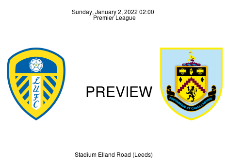 Match Preview Leeds United vs Burnley Premier League Jan 2, 2022