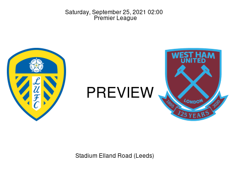 Match Preview Leeds United vs West Ham United Premier League Sep 25, 2021