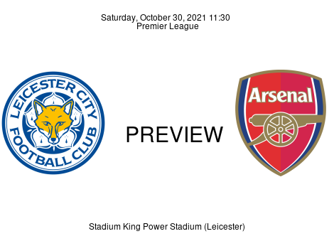Match Preview Leicester City vs Arsenal Premier League Oct 30, 2021