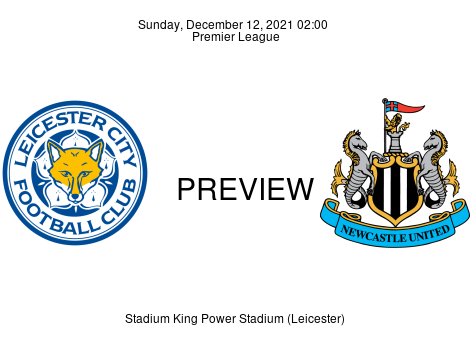 Match Preview Leicester City vs Newcastle United Premier League Dec 12, 2021