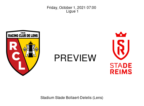 Match Preview Lens vs Reims Ligue 1 Oct 1, 2021