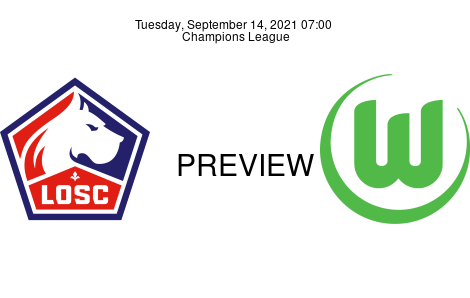 Match Preview Lille vs VfL Wolfsburg Champions League Sep 14, 2021