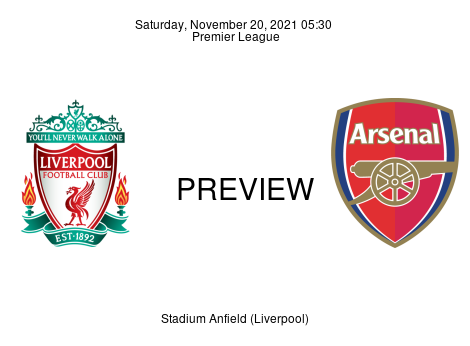 Match Preview Liverpool vs Arsenal Premier League Nov 20, 2021