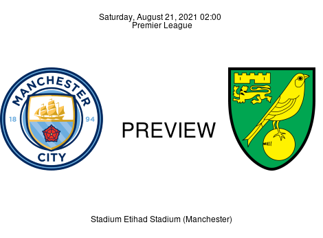 Match Preview Manchester City vs Norwich City Premier League Aug 21, 2021
