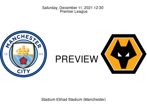Match Preview Manchester City vs Wolverhampton Wanderers Premier League Dec 11, 2021