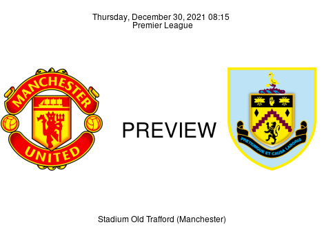 Match Preview Manchester United vs Burnley Premier League Dec 30, 2021