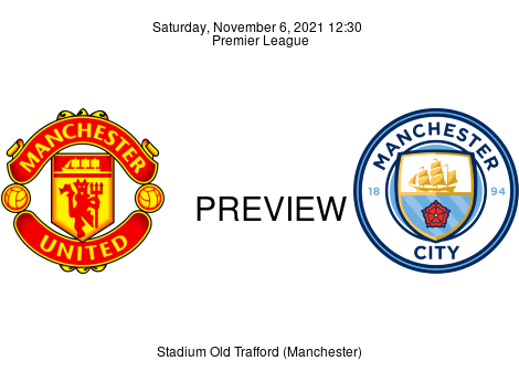 Match Preview Manchester United vs Manchester City Premier League Nov 6, 2021