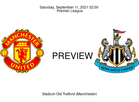 Match Preview Manchester United vs Newcastle United Premier League Sep 11, 2021