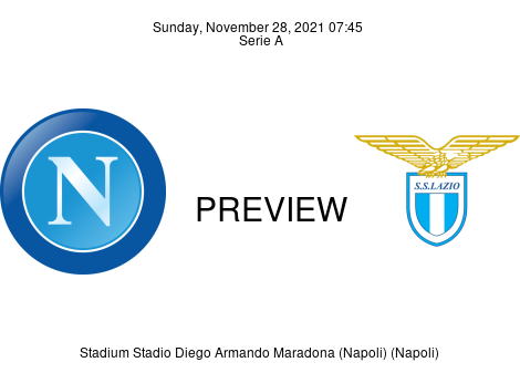 Match Preview Napoli vs Lazio Serie A Nov 28, 2021