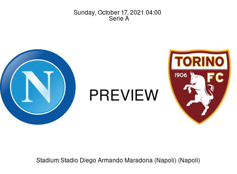 Match Preview Napoli vs Torino Serie A Oct 17, 2021