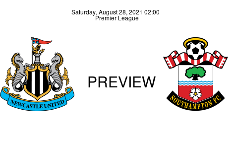 Match Preview Newcastle United vs Southampton Premier League Aug 28, 2021