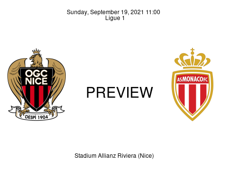 Match Preview Nice vs Monaco Ligue 1 Sep 19, 2021