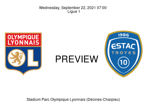 Match Preview Olympique Lyonnais vs Troyes Ligue 1 Sep 22, 2021