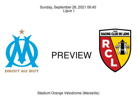 Match Preview Olympique Marseille vs Lens Ligue 1 Sep 26, 2021