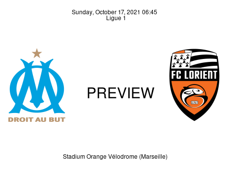 Match Preview Olympique Marseille vs Lorient Ligue 1 Oct 17, 2021