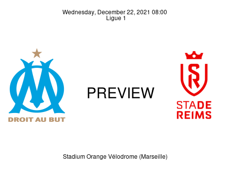Match Preview Olympique Marseille vs Reims Ligue 1 Dec 22, 2021
