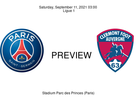 Match Preview Paris Saint Germain vs Clermont Ligue 1 Sep 11, 2021
