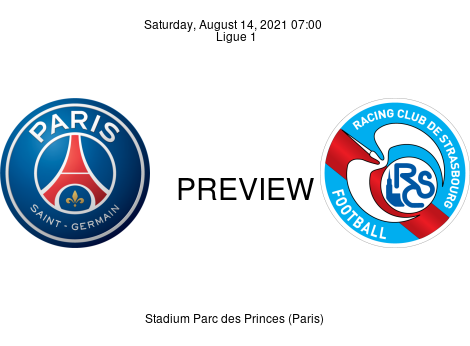Match Preview Paris Saint Germain vs Strasbourg Ligue 1 Aug 14, 2021