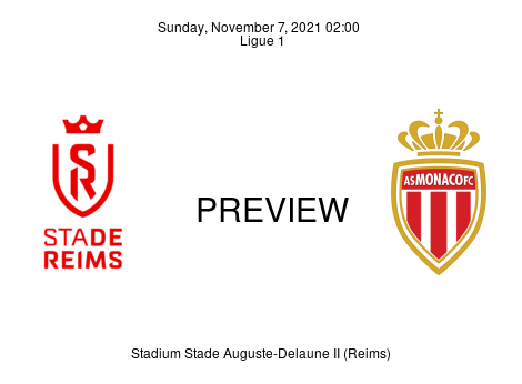 Match Preview Reims vs Monaco Ligue 1 Nov 7, 2021