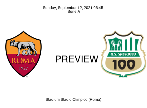 Match Preview Roma vs Sassuolo Serie A Sep 12, 2021