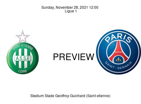Match Preview Saint-Étienne vs Paris Saint Germain Ligue 1 Nov 28, 2021