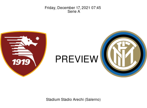 Match Preview Salernitana vs Inter Serie A Dec 17, 2021