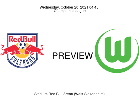 Match Preview Salzburg vs VfL Wolfsburg Champions League Oct 20, 2021