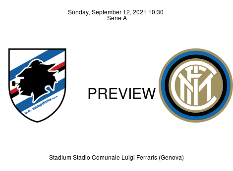 Match Preview Sampdoria vs Inter Serie A Sep 12, 2021