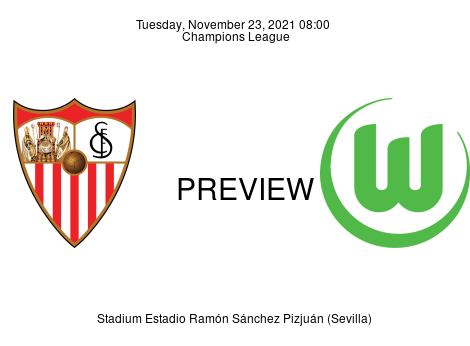 Match Preview Sevilla vs VfL Wolfsburg Champions League Nov 23, 2021
