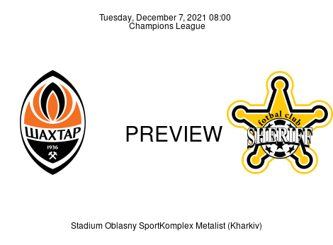 Match Preview Shakhtar Donetsk vs Sheriff Champions League Dec 7, 2021