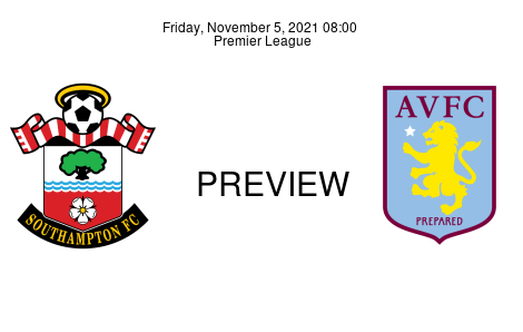 Match Preview Southampton vs Aston Villa Premier League Nov 5, 2021