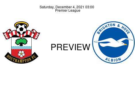 Match Preview Southampton vs Brighton & Hove Albion Premier League Dec 4, 2021