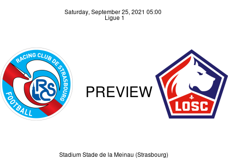 Match Preview Strasbourg vs Lille Ligue 1 Sep 25, 2021