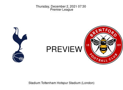 Match Preview Tottenham Hotspur vs Brentford Premier League Dec 2, 2021